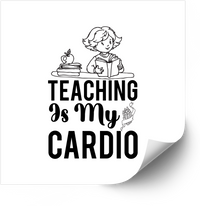 Thumbnail for Teaching Is My Cardio Sticker | Cute Teacher Reading Quote Vinyl Decal